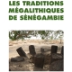 Les traditions mégalithiques de Sénégambie de Augustin Holl et Hamadi Bocum