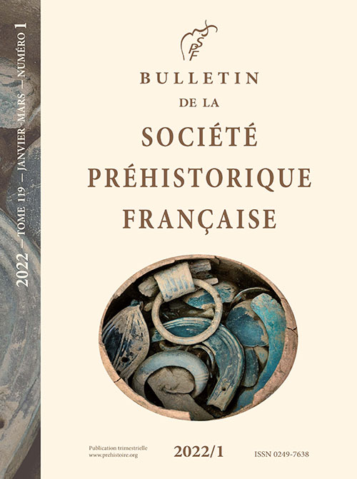 Bulletin de la Société préhistorique française numéro 2022-1